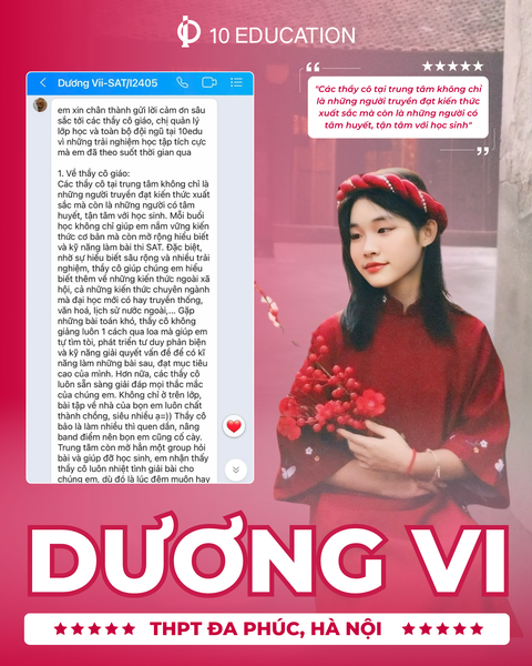 Thêm cơ hội xét tuyển vào đại học với khóa học ‘SAT’ của 10 Education - Ảnh 3. Thêm cơ hội xét tuyển vào đại học với khóa học ‘SAT’ của 10 Education - Ảnh 3.