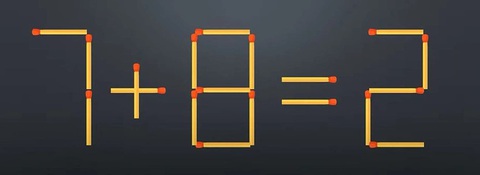 Thử tài IQ: Di chuyển một que diêm để 7+8=2 thành phép tính đúng- Ảnh 1.