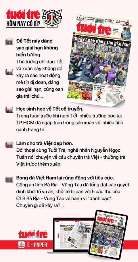 Tin tức sáng 2-2: Kêu gọi người dân hiến máu; Đề xuất phạt 30 triệu nếu 'lập lờ' khi bán bảo hiểm- Ảnh 3. Tin tức đáng chú ý trên Tuổi Trẻ nhật báo ngày 2-2. Để đọc Tuổi Trẻ báo in phiên bản E-paper, mời bạn đăng ký Tuổi Trẻ Sao TẠI ĐÂY