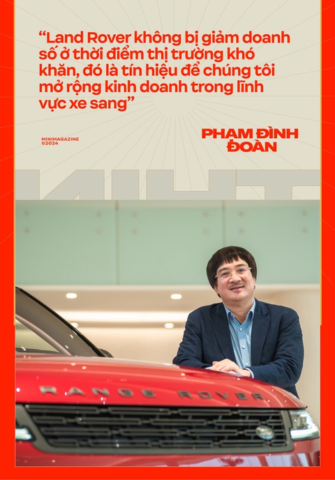 Phạm Đình Đoàn - doanh nhân Giáp Thìn thay đổi vị thế Land Rover tại Việt Nam- Ảnh 3. Phạm Đình Đoàn - doanh nhân Giáp Thìn thay đổi vị thế Land Rover tại Việt Nam- Ảnh 3.