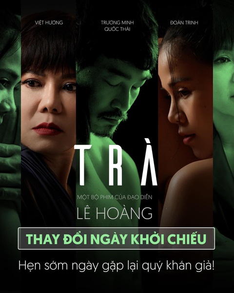Phản ứng của khán giả khi phim 'Trà' thông báo rút khỏi rạp chiếu- Ảnh 1. Phim Trà thông báo rời rạp trong đêm 13-2 và chưa hẹn ngày trở lại