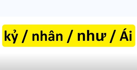 Thử tài tiếng Việt: Sắp xếp các từ sau thành câu có nghĩa (P5)- Ảnh 1. Thử tài tiếng Việt: Sắp xếp các từ sau thành câu có nghĩa (P5)- Ảnh 1.