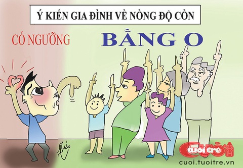 Chia phe vì cái 'nồng độ cồn'- Ảnh 1. Ý kiến gia đình về nồng độ cồn bằng 0 tuyệt đối - Tranh: Quéo
