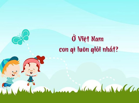 Câu đố hack não: Ở Việt Nam con gì luôn giỏi nhất?- Ảnh 1. Câu đố hack não: Ở Việt Nam con gì luôn giỏi nhất?- Ảnh 1.