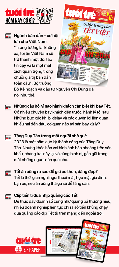 Tin tức sáng 6-2: Bến xe ở TP.HCM bước vào 3 ngày về quê; Chứng khoán nghỉ 5 phiên- Ảnh 5. Tin tức đáng chú ý trên Tuổi Trẻ nhật báo ngày 6-2. Để đọc Tuổi Trẻ báo in phiên bản E-paper, mời bạn đăng ký Tuổi Trẻ Sao TẠI ĐÂY