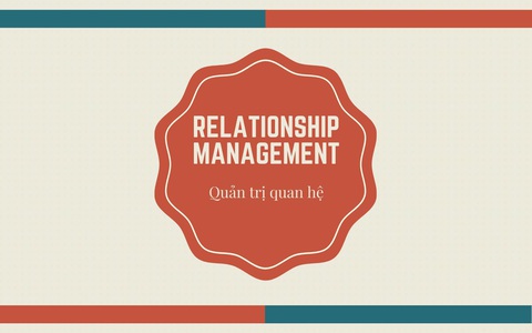 RM trong ngân hàng và công việc cụ thể của relationship manager là gì? (phần 1)- Ảnh 1. Relationship Management - RM là gì (Nguồn: Internet)