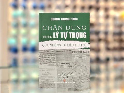 Bìa sách Chân dung anh hùng Lý Tự Trọng qua những tư liệu lịch sử - Ảnh: NXB Tổng Hợp TP.HCM Bìa sách Chân dung anh hùng Lý Tự Trọng qua những tư liệu lịch sử - Ảnh: NXB Tổng Hợp TP.HCM