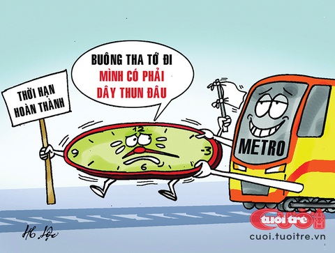 Metro hệ dây thun: Bao giờ nó mới chạy...- Ảnh 1. Metro hệ dây thun - Tranh: Hữu Lộc