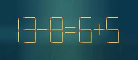 Thử tài IQ: Di chuyển một que diêm để 13-8=6+5 thành phép tính đúng- Ảnh 1.