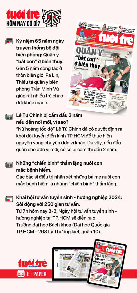 Tin tức chính trên Tuổi Trẻ nhật báo hôm nay 3-3. Để đọc Tuổi Trẻ báo in phiên bản E-paper, mời bạn đăng ký Tuổi Trẻ Sao TẠI ĐÂY Tin tức chính trên Tuổi Trẻ nhật báo hôm nay 3-3. Để đọc Tuổi Trẻ báo in phiên bản E-paper, mời bạn đăng ký Tuổi Trẻ Sao TẠI ĐÂY