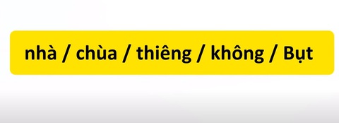 Thử tài tiếng Việt: Sắp xếp các từ sau thành câu có nghĩa (P43)- Ảnh 3. Thử tài tiếng Việt: Sắp xếp các từ sau thành câu có nghĩa (P43)- Ảnh 3.