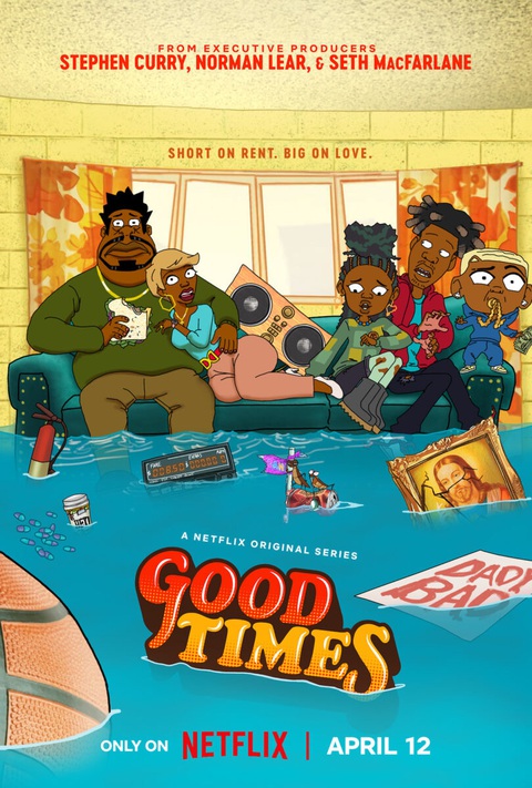 Sitcom kinh điển thập niên 1970 được Netflix chuyển thể thành phim hoạt hình- Ảnh 3. Poster phim Good Times.