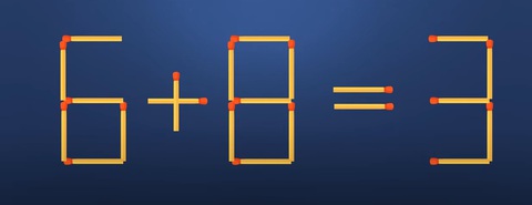 Thử tài IQ: Di chuyển một que diêm để 6+8=3 thành phép tính đúng- Ảnh 1. Thử tài IQ: Di chuyển một que diêm để 6+8=3 thành phép tính đúng- Ảnh 1.