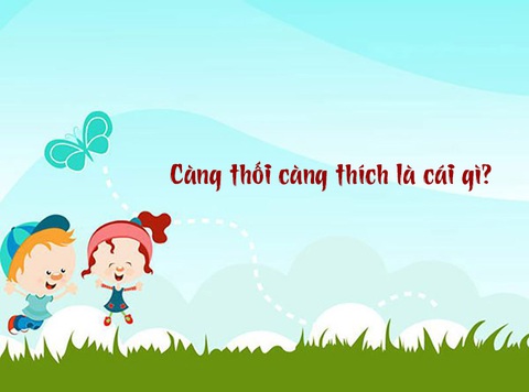 Câu đố hack não: Càng thối càng thích là cái gì?- Ảnh 1. Câu đố hack não: Càng thối càng thích là cái gì?- Ảnh 1.