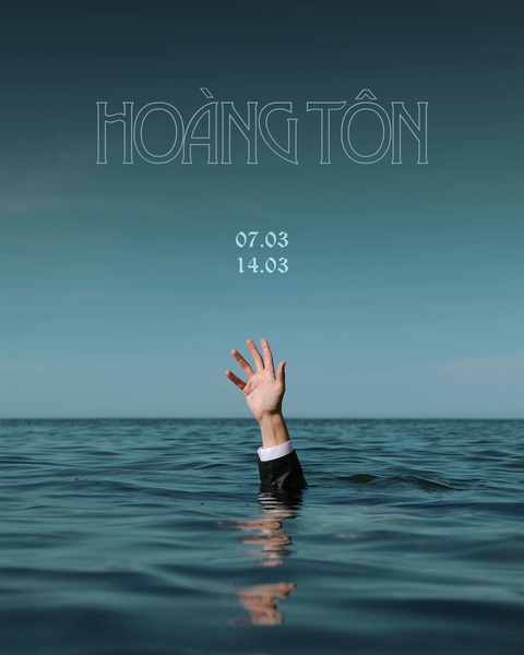Hoàng Tôn comeback, gia nhập đường đua nảy lửa của V-pop tháng 3- Ảnh 2. Trước đó, Hoàng Tôn cũng công bố poster của dự án Say với concept thú vị. Đi từ hình ảnh một bàn tay chơi vơi trên mặt nước mênh mông.