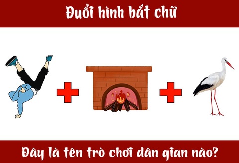 Đuổi hình bắt chữ: Đây là tên trò chơi dân gian nào? (P6)- Ảnh 1. Đuổi hình bắt chữ: Đây là tên trò chơi dân gian nào? (P6)- Ảnh 1.