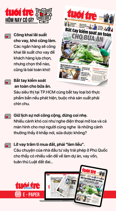 Tin tức chính trên Tuổi Trẻ nhật báo hôm nay 10-3. Để đọc Tuổi Trẻ báo in phiên bản E-paper, mời bạn đăng ký Tuổi Trẻ Sao TẠI ĐÂY Tin tức chính trên Tuổi Trẻ nhật báo hôm nay 10-3. Để đọc Tuổi Trẻ báo in phiên bản E-paper, mời bạn đăng ký Tuổi Trẻ Sao TẠI ĐÂY