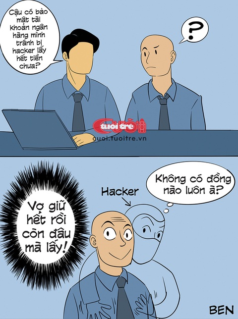 Hacker bó tay với ông chồng gương mẫu- Ảnh 1. Hacker bó tay với ông chồng gương mẫu - Tranh: BEN