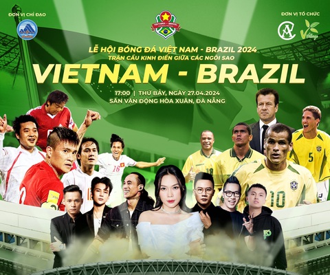 Huyền thoại Rivaldo và loạt ngôi sao lẫy lừng Brazil đối đầu cựu tuyển thủ Việt Nam tại Đà Nẵng- Ảnh 1. Ban tổ chức Lễ hội Bóng đá Việt Nam - Brazil đã công bố poster của chương trình - Ảnh: BTC