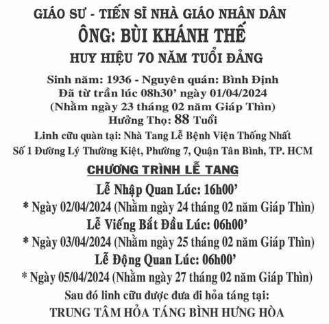 Giáo sư Bùi Khánh Thế qua đời- Ảnh 3. Thông tin lễ tang giáo sư Bùi Khánh Thế