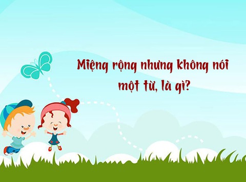 Câu đố hack não: Con gì miệng rộng nhưng không nói một từ?- Ảnh 1. Câu đố hack não: Con gì miệng rộng nhưng không nói một từ?- Ảnh 1.