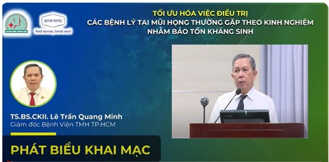 Nitric Oxide xịt mũi: Tối ưu hóa việc điều trị các bệnh lý tai mũi họng thường gặp- Ảnh 2. Giám đốc Bệnh viện Tai Mũi Họng TP.HCM Lê Trần Quang Minh phát biểu khai mạc hội thảo