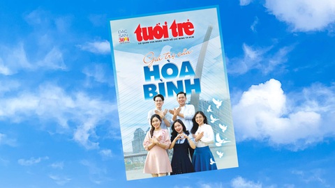 Hôm nay phát hành Đặc san Tuổi Trẻ 30-4 - Giá trị của hòa bình- Ảnh 1. Đặc san Tuổi Trẻ 30-4
