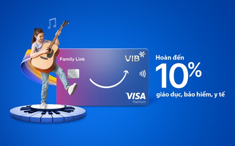 Thẻ tín dụng VIB Family Link giảm phí, tăng hoàn điểm- Ảnh 1. Thẻ tín dụng VIB Family Link giảm phí, tăng hoàn điểm- Ảnh 1.