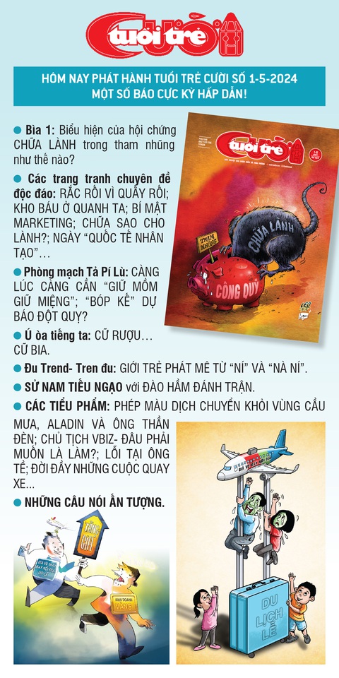 Tin tức sáng 26-4: Mở tổng đài 1900 8099 nhận phản ảnh khi đi cao tốc- Ảnh 6. Nhiều nội dung thú vị trên báo Tuổi Trẻ Cười số 1-5-2024.