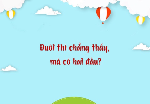 Câu đố hack não: Cái gì không chân, không cơ thể mà có nhiều đầu?- Ảnh 3. Câu đố hack não: Cái gì không chân, không cơ thể mà có nhiều đầu?- Ảnh 3.