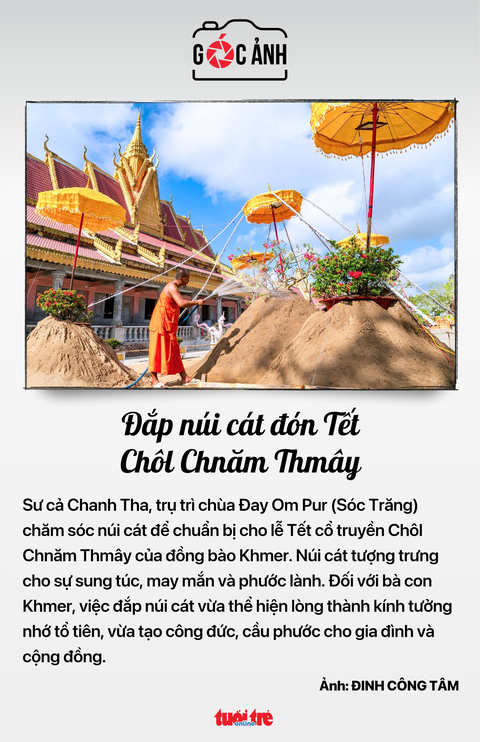 Tin tức sáng 9-4: Tổ hợp hóa dầu 5 tỉ USD dự kiến vận hành vào quý 3- Ảnh 8. Đắp núi cát đón Tết Chôl Chnăm Thmây - Ảnh: ĐINH CÔNG TÂM