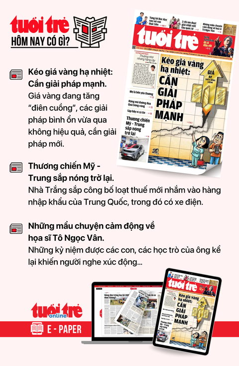 Tin tức chính trên Tuổi Trẻ nhật báo hôm nay 12-5. Để đọc Tuổi Trẻ báo in phiên bản E-paper, mời bạn đăng ký Tuổi Trẻ Sao TẠI ĐÂY Tin tức chính trên Tuổi Trẻ nhật báo hôm nay 12-5. Để đọc Tuổi Trẻ báo in phiên bản E-paper, mời bạn đăng ký Tuổi Trẻ Sao TẠI ĐÂY