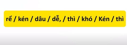 Thử tài tiếng Việt: Sắp xếp các từ sau thành câu có nghĩa (P94)- Ảnh 3. Thử tài tiếng Việt: Sắp xếp các từ sau thành câu có nghĩa (P94)- Ảnh 3.