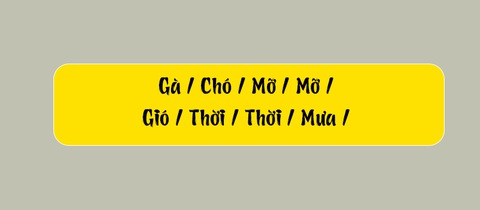 Thử tài tiếng Việt: Sắp xếp các từ sau thành câu có nghĩa (P95)- Ảnh 1. Thử tài tiếng Việt: Sắp xếp các từ sau thành câu có nghĩa (P95)- Ảnh 1.