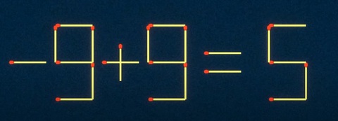 Thử tài IQ: Di chuyển một que diêm để -9+9=5 thành phép tính đúng- Ảnh 1.