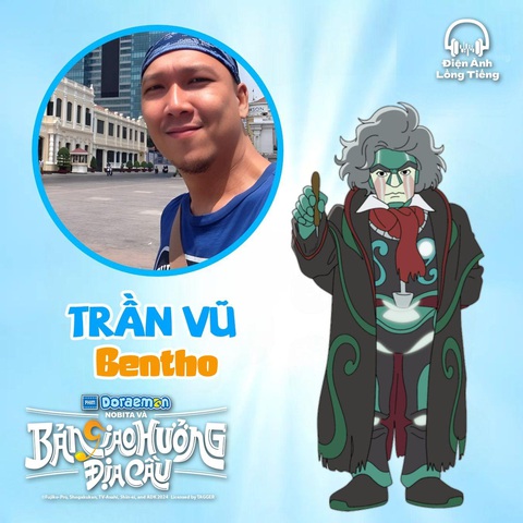 Sự thật đằng sau giọng nói của 'Mèo ú' Doraemon- Ảnh 5. Nhân vật Bentho: Trần Vũ.