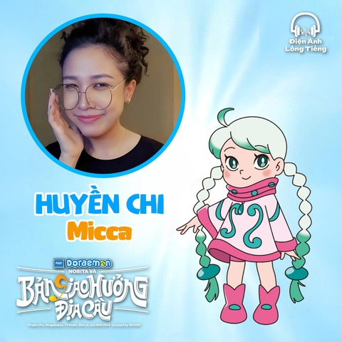 Sự thật đằng sau giọng nói của 'Mèo ú' Doraemon- Ảnh 9. Nhân vật Micca: Huyền Chi (thoại).