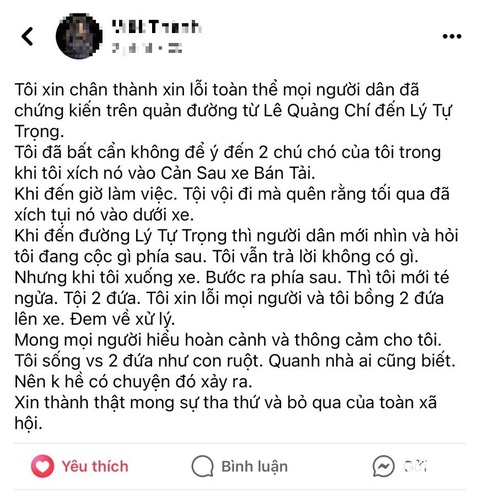 Chủ kéo lê hai chú chó sau xe bán tải: ‘Xin mọi người tha thứ’- Ảnh 2. Lời xin lỗi của chủ hai chú chó - Ảnh: Đ.N.