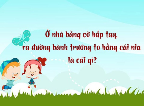 Câu đố hack não: Cái gì ở nhà bằng bắp tay, ra đường như cái nia?- Ảnh 1. Câu đố hack não: Cái gì ở nhà bằng bắp tay, ra đường như cái nia?- Ảnh 1.