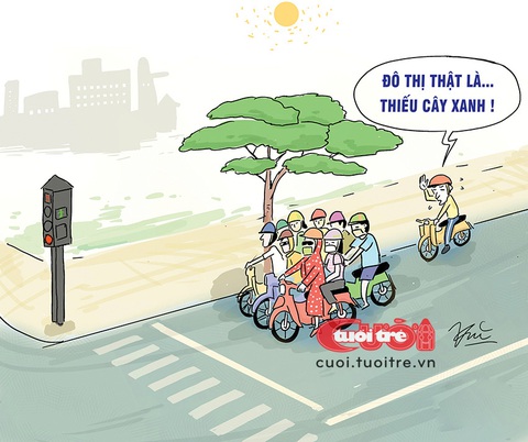 Người đi xe máy quý cây xanh hơn ai hết- Ảnh 1. Càng nắng càng thấy quý cây xanh - Tranh: Trần Đức Văn