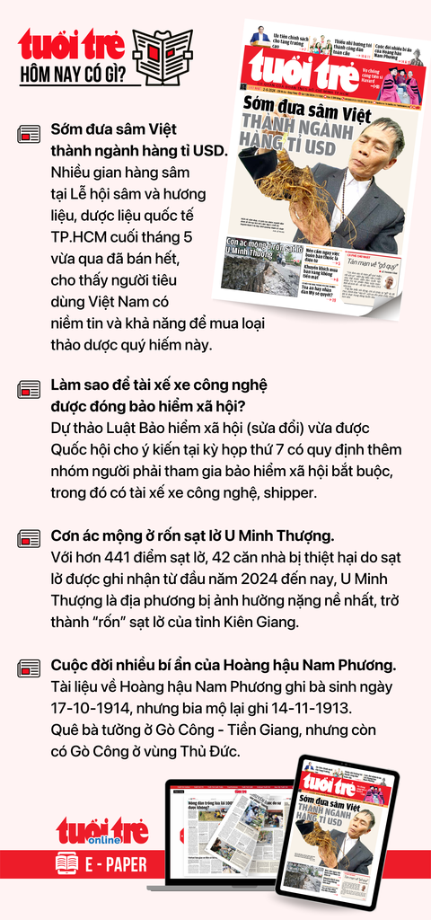 Tin tức chính trên Tuổi Trẻ nhật báo hôm nay 2-6. Để đọc Tuổi Trẻ báo in phiên bản E-paper, mời bạn đăng ký Tuổi Trẻ Sao TẠI ĐÂY Tin tức chính trên Tuổi Trẻ nhật báo hôm nay 2-6. Để đọc Tuổi Trẻ báo in phiên bản E-paper, mời bạn đăng ký Tuổi Trẻ Sao TẠI ĐÂY