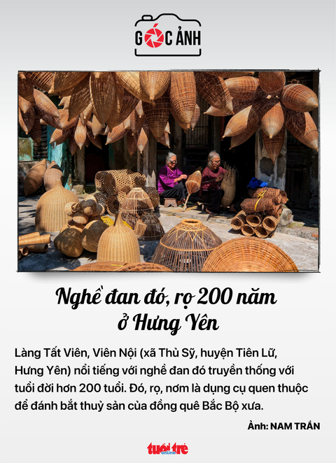Tin tức sáng 11-6: 'Ém' nhiều tài liệu, FLC bị phạt- Ảnh 12. Nghề đan đó, rọ 200 năm ở Hưng Yên - Ảnh: NAM TRẦN