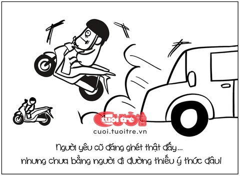 So sánh người yêu cũ và người đi đường thiếu ý thức- Ảnh 1. Người yêu cũ không đáng ghét bằng những người đi đường thiếu ý thức.