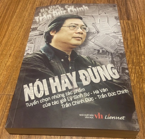 Cuốn sách Nói hay đừng của nhà báo Trần Đức Chính - Lý Sinh Sự - Ảnh: T.ĐIỂU Cuốn sách Nói hay đừng của nhà báo Trần Đức Chính - Lý Sinh Sự - Ảnh: T.ĐIỂU