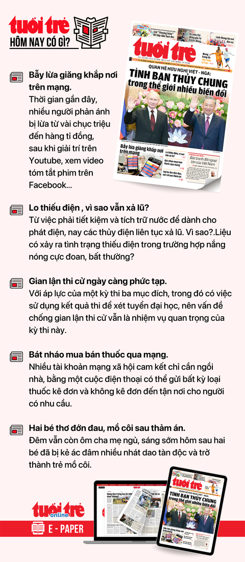 Tin tức sáng 21-6: Hoa hậu H'Hen Niê đồng hành chống mua bán người; TP.HCM lo bùng dịch sởi- Ảnh 3. Tin tức đáng chú ý trên Tuổi Trẻ nhật báo ngày 21-6. Để đọc Tuổi Trẻ báo in phiên bản E-paper, mời bạn đăng ký Tuổi Trẻ Sao TẠI ĐÂY