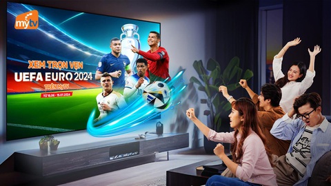 Xem UEFA Euro 2024 trọn vẹn với những tiện ích trên MyTV- Ảnh 1. Xem UEFA Euro 2024 trọn vẹn với những tiện ích trên MyTV- Ảnh 1.