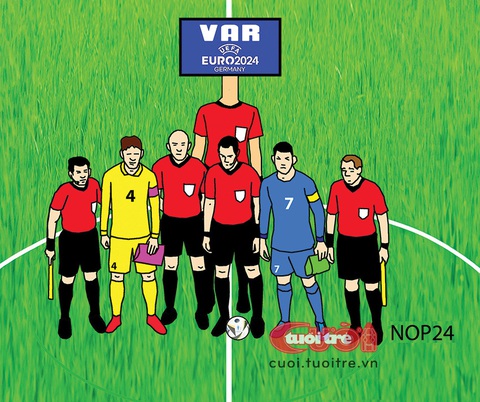 Ai là trọng tài chính ở các trận đấu Euro 2024- Ảnh 1. VAR mới thực sự là trọng tài quyền lực nhất Euro - Tranh: NOP