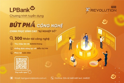 LPBank trả lương 'khủng' để chiêu mộ nhân tài- Ảnh 2. Chiến dịch Tuyển dụng nhân tài công nghệ