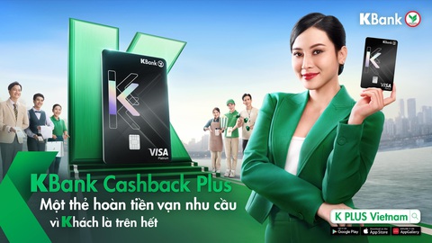 Ngân Hàng KBank ra mắt thẻ tín dụng Cashback Plus- Ảnh 1. Ngân Hàng KBank ra mắt thẻ tín dụng Cashback Plus- Ảnh 1.