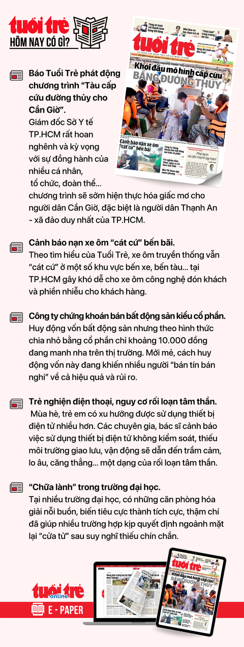 Tin tức sáng 10-6: Chủ tịch TP.HCM yêu cầu dẹp xe dù, bến cóc; Tiêu thụ điện tháng 6 dự báo tăng vọt- Ảnh 5. Tin tức chính trên Tuổi Trẻ nhật báo hôm nay 10-6. Để đọc Tuổi Trẻ báo in phiên bản E-paper, mời bạn đăng ký Tuổi Trẻ Sao TẠI ĐÂY
